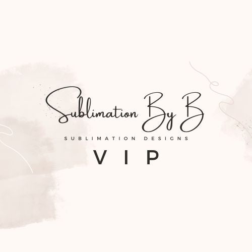 SublimationByB VIP