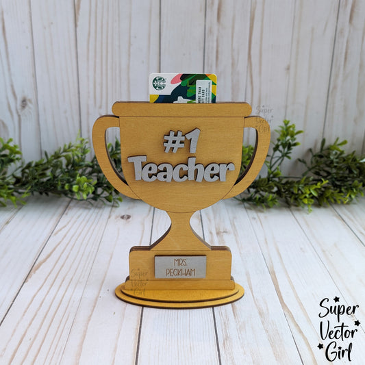 Teacher Appreciation Gift Trophy, Gift Card Holder, DIY Personalized Teacher Award, SVG File, Laser Cut File files, School Staff Gift, Money Giftcard Holder