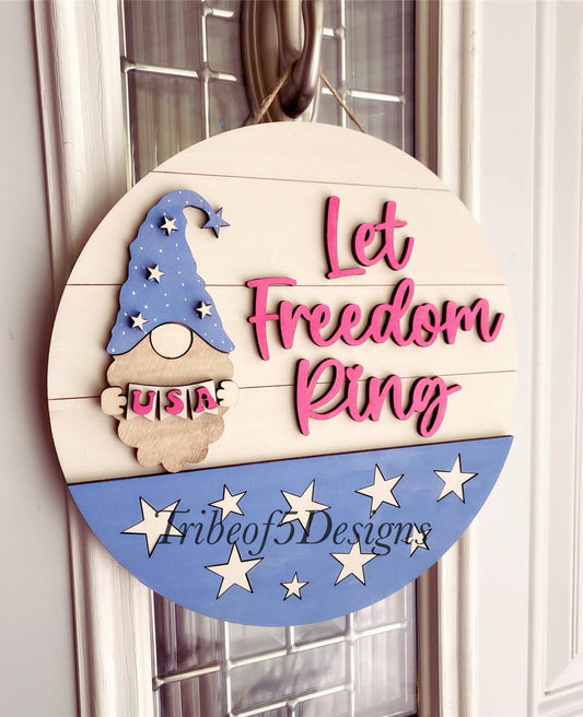 Let Freedom Ring Door Hanger and Shelf Sitters