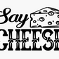 FREE FILE Say Cheese Engravable SVG for Cutting Boards