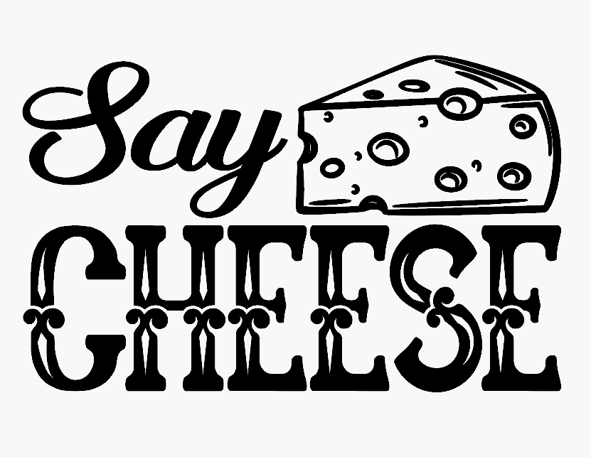 FREE FILE Say Cheese Engravable SVG for Cutting Boards