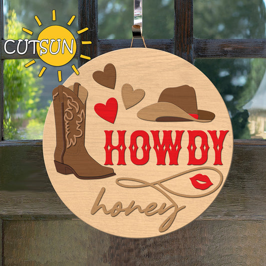 Howdy Door Hanger SVG Howdy honey SVG Western door hanger svg Cowboy boot svg Valentine svg Valentine door sign laser cut file Glowforge svg