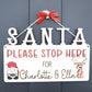 Customizable Santa Please Stop Here Ornament, Yard Pick and Door Hanger Laser Cut File | Cute Personalized Christmas Decor | Custom Ornament