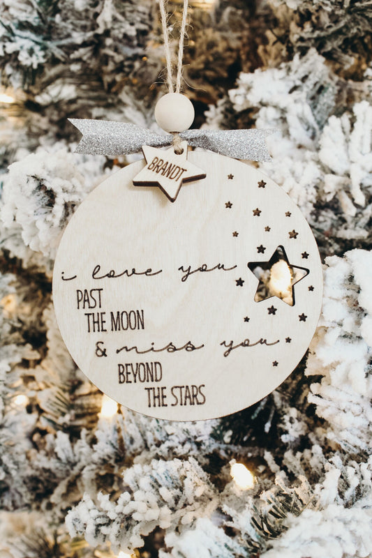 Customizable Memorial "I Love You Past the Moon and Miss You Beyond the Stars" Ornament Laser Cut Digital File | Memorial Gift | Glowforge