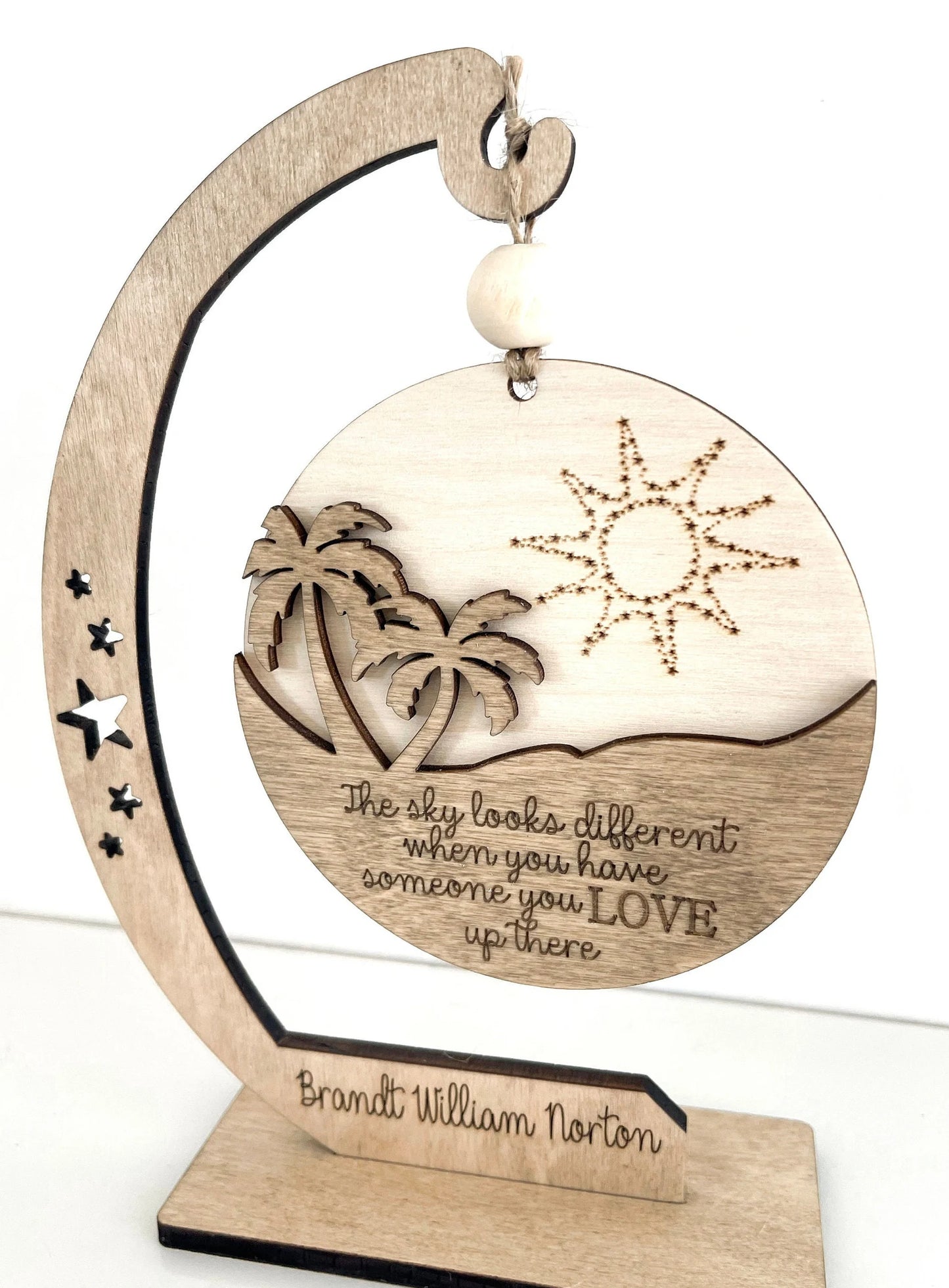 Customizable Memorial "The Sky Looks Different When You Have Someone You Love Up There" With Palm Trees Ornament and Stand Laser Cut File