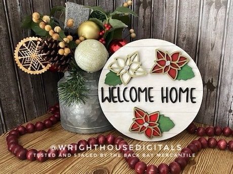 Poinsettia Christmas Welcome Home Floral Round - Sign Making and DIY Kits - Single Line Cut File For Glowforge Lasers - Digital SVG File