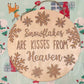 Snowflakes Are Kisses From Heaven Round - Christmas Sign Making and DIY Kits - Single Line Cut File For Glowforge Lasers - Digital SVG File