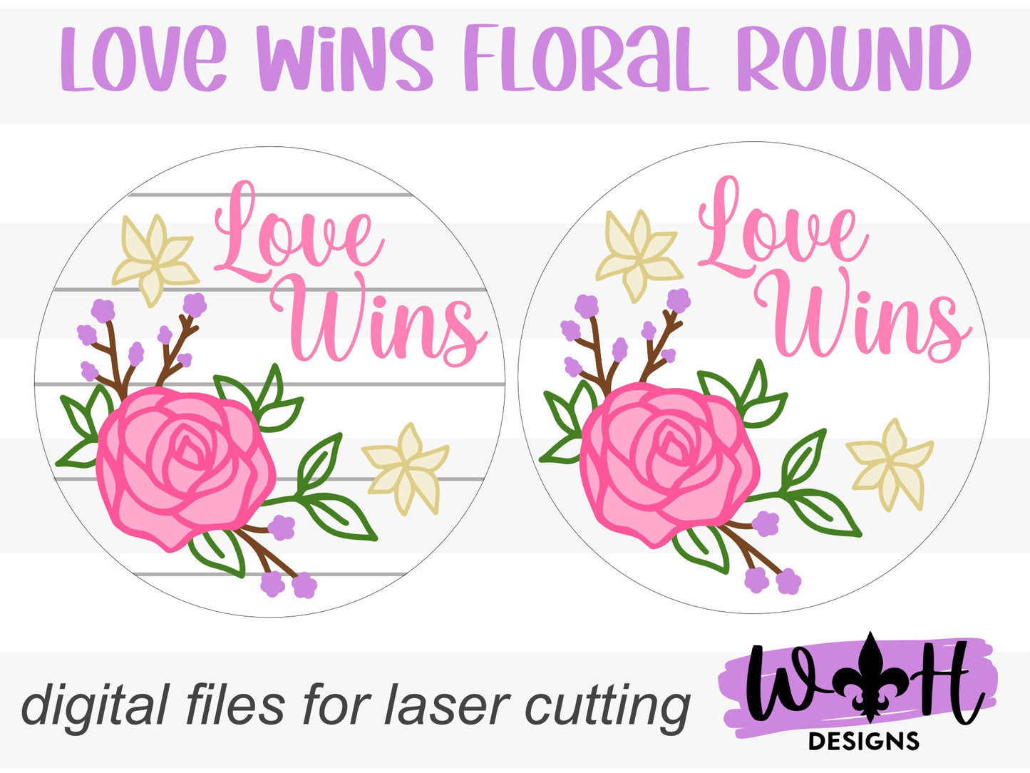 Love Wins Rose Valentines Round Sign - Spring Floral Sign Making and DIY Kits - Single Line Cut File For Glowforge Laser - Digital SVG File