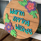 Warm Spring Wishes Floral Door Hanger Round - Spring Floral Sign Making and DIY Kits - Cut File For Glowforge Laser - Digital SVG File