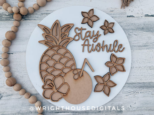 Stay Awhile Tropical Floral Summer Door Hanger Round - Sign Making and DIY Kits - Cut File For Glowforge Lasers - Digital SVG File