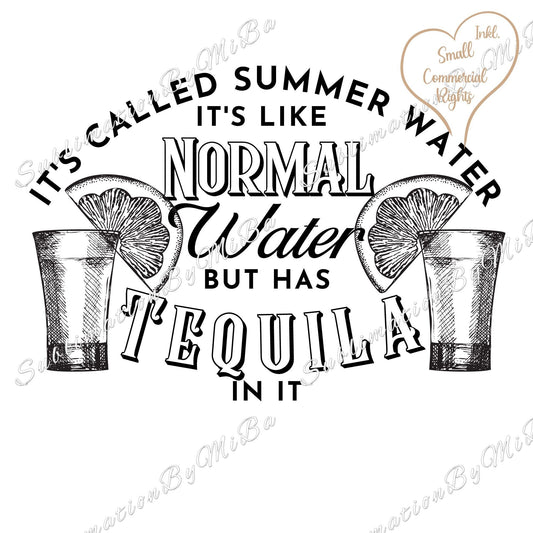 Funny Summer Tequila Sublimation design, tumbler Design PNG, It's called Summer Water, Tequila design, Drinks Sublimation Design