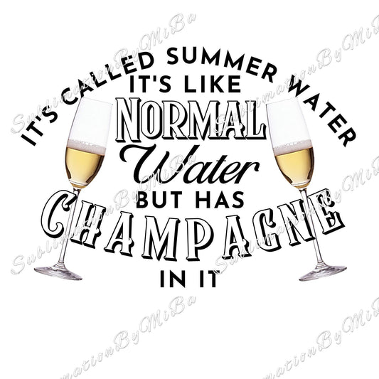 Funny Summer Champagne Sublimation design, tumbler Design PNG, It's called Summer Water, Chamapagne design, Bubble Sublimation Design