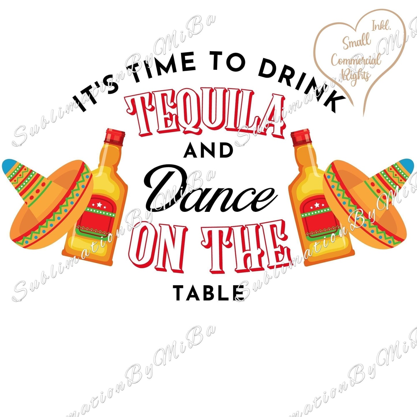 Funny Summer Tequila Sublimation design, tumbler Design PNG, Let's dance on the table, Tequila design, Drinks Sublimation Design