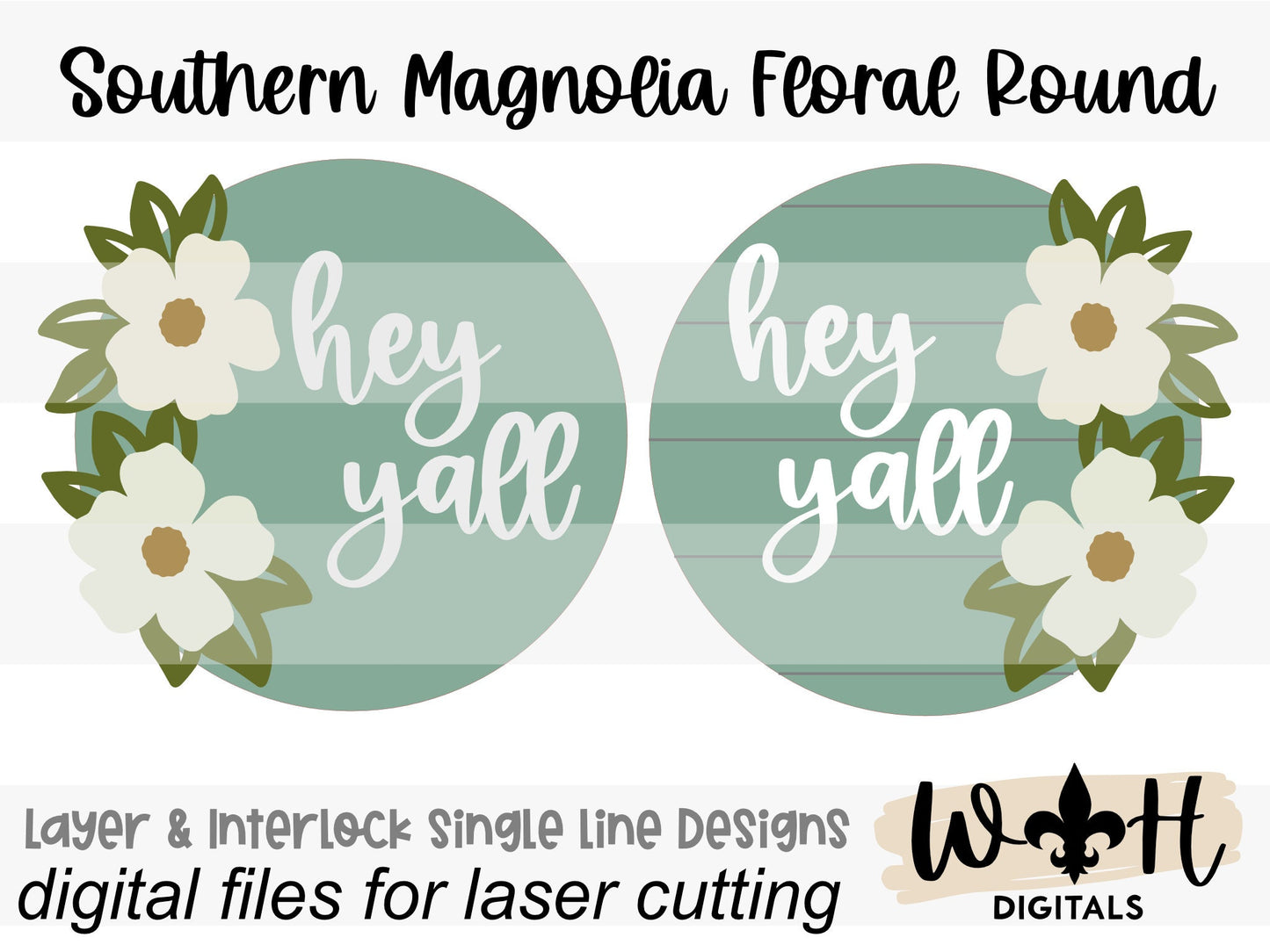 Hey Ya'll Southern Magnolia Blooms Shelf Sitter - Seasonal Floral Sign Making and DIY Kits - Cut File For Glowforge Lasers - Digital SVG File