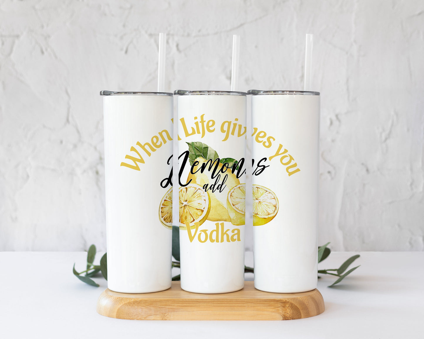 Funny Summer lemon Sublimation design, tumbler Design PNG, When life gives you lemon add Vodka, Drinks Sublimation Design