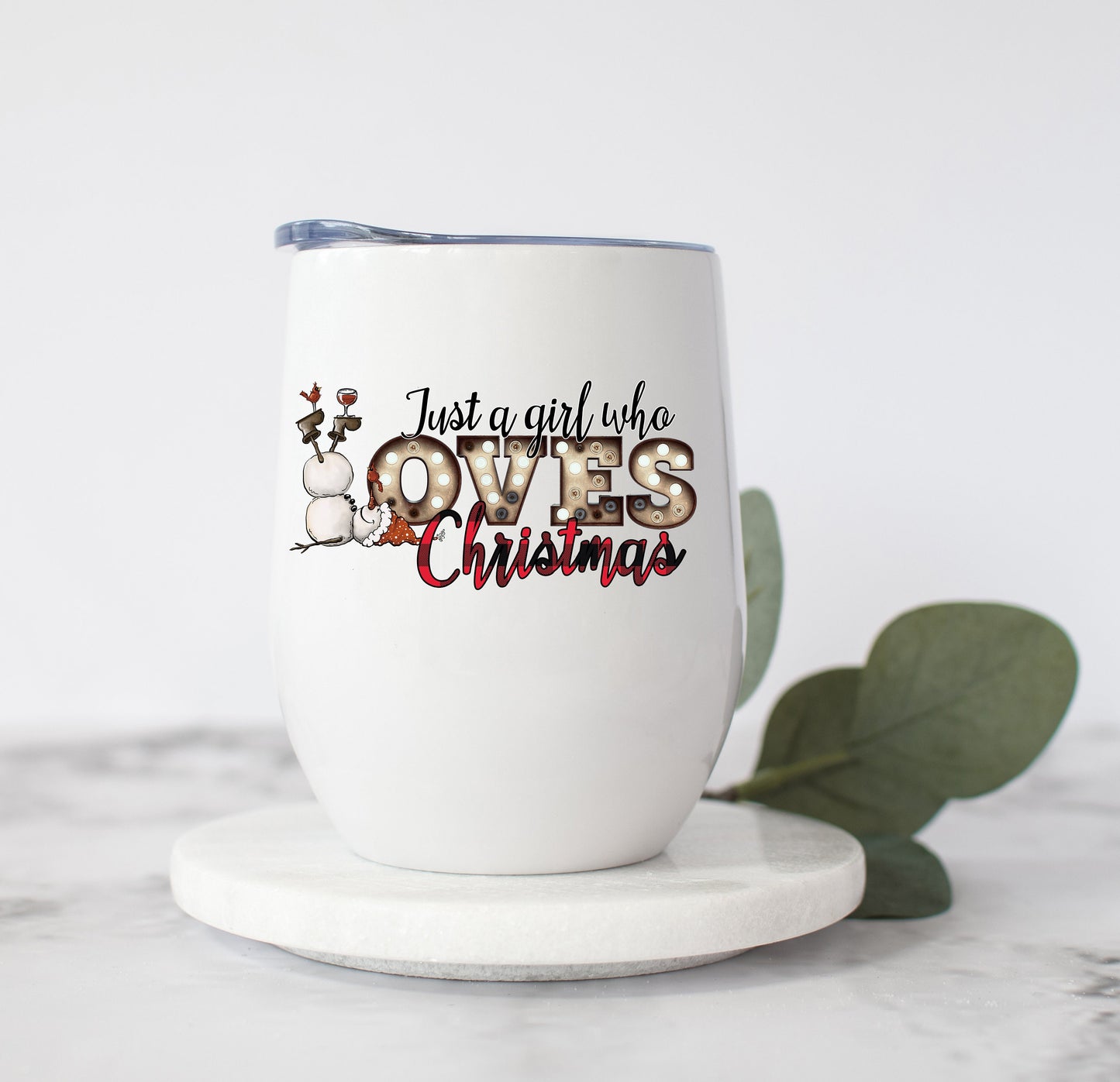 Just a Girl Who loves Christmas, Christmas PNG Sublimation Design, Holiday Sublimation Downloads, Drunk Snowman Sublimation, JOY snowman