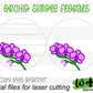 Orchid Simple Floral Shelf Sitter Sign - Round Sign Making and DIY Kits - Beginner Cut File For Glowforge Lasers - Digital SVG File