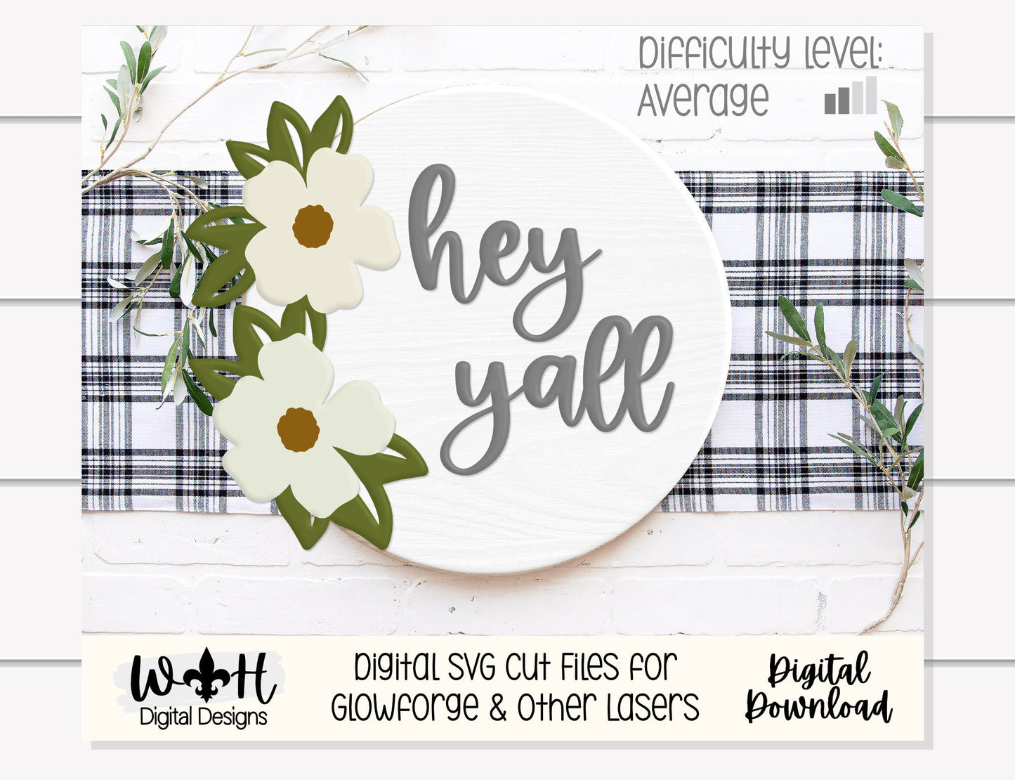 Hey Ya'll Southern Magnolia Blooms Shelf Sitter - Seasonal Floral Sign Making and DIY Kits - Cut File For Glowforge Lasers - Digital SVG File