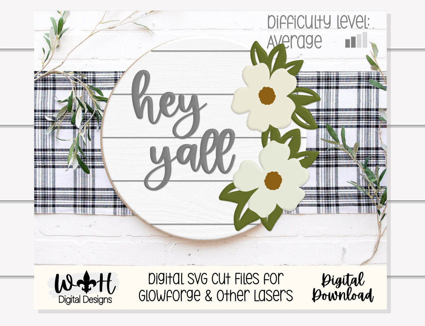 Hey Ya'll Southern Magnolia Blooms Shelf Sitter - Seasonal Floral Sign Making and DIY Kits - Cut File For Glowforge Lasers - Digital SVG File