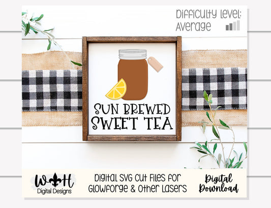 Mason Jar Sun Brewed Sweet Tea Shelf Sitter Round - Farmhouse Sign Making and DIY Kits - Cut File For Glowforge Lasers - Digital SVG File