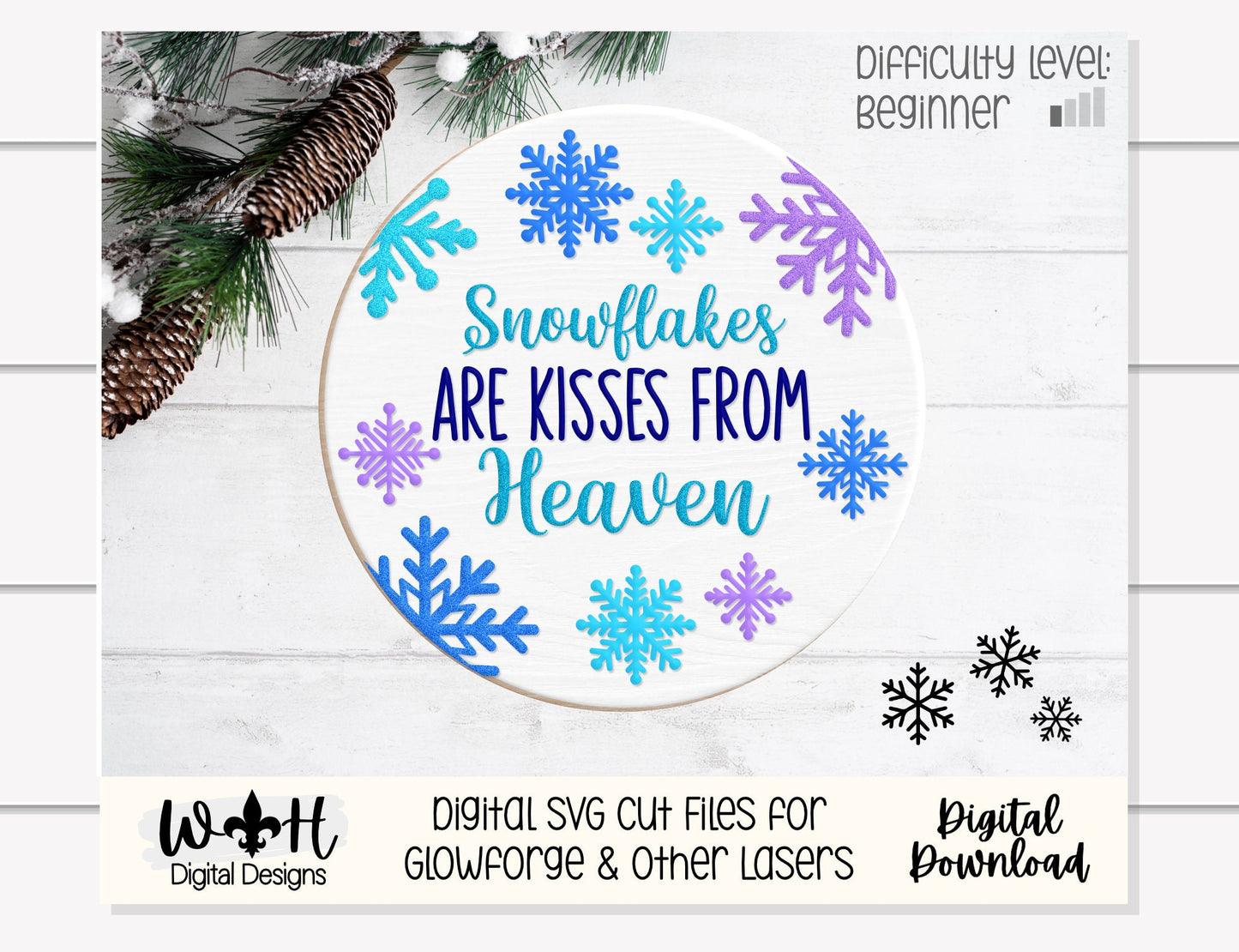 Snowflakes Are Kisses From Heaven Round - Christmas Sign Making and DIY Kits - Single Line Cut File For Glowforge Lasers - Digital SVG File