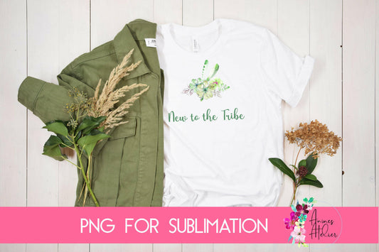 New to the Tribe sublimation design in green