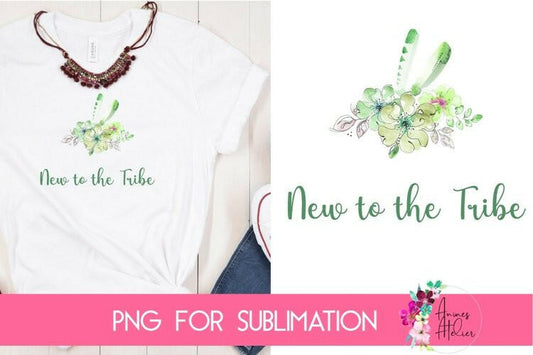New to the Tribe sublimation design in green