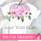 Sublimation Grateful Thankful Blessed Design