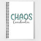 Chaos Coordinator Sublimation Design for Teacher or Mom