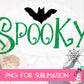 Halloween Spooky Sublimation Design in Green