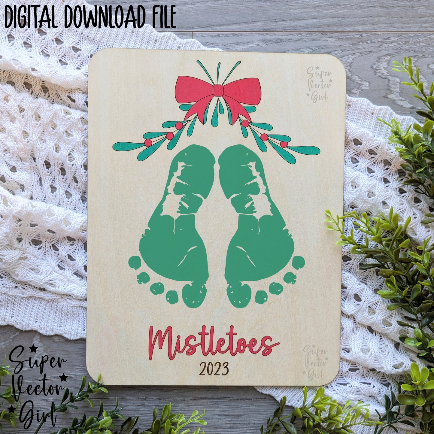 Christmas Footprint Mistletoes Keepsake, SVG, Laser Cut File files, bouquet, floral, DIY gift, kids kid, Baby's First Christmas, Mistle toes board print