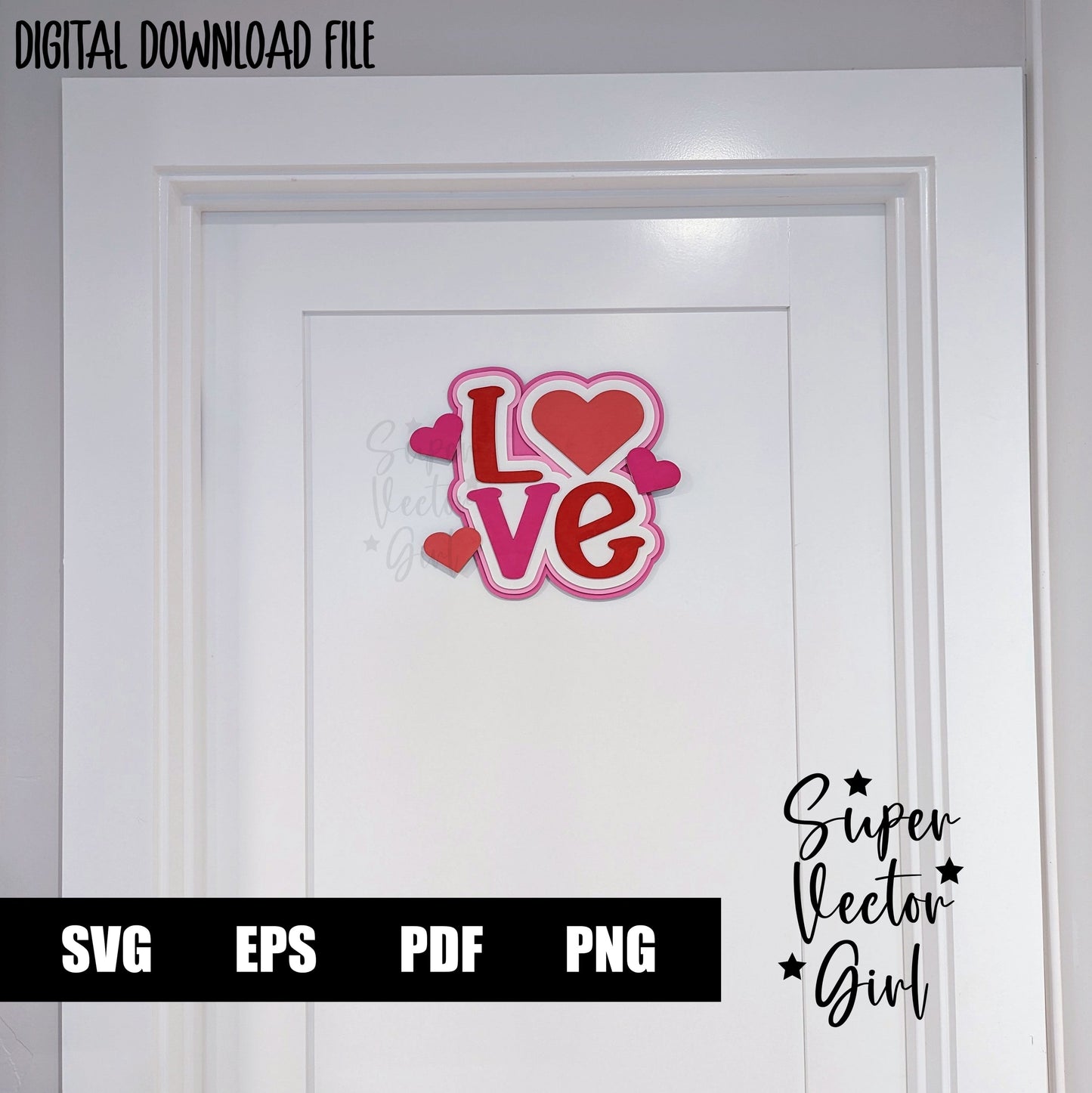 Layered Love Door Hanger Sign, SVG, Laser Cut File, Valentine's Day, Wall Decor Home Decoration, xTool Glowforge files, Heart Shelf Sitter