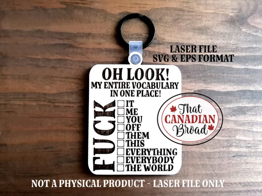 MY ENTIRE VOCABULARY KEYCHAIN, Inappropriate keychain, adult humor, adult humour, funny keychain, laser file, Laser Files Adult Only