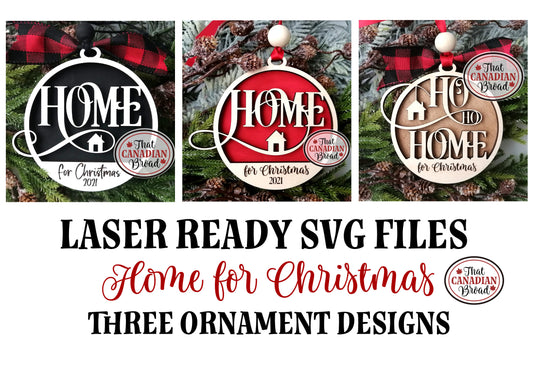 Home For Christmas ornaments, 3 designs, Includes years up to 2030, laser svg file only