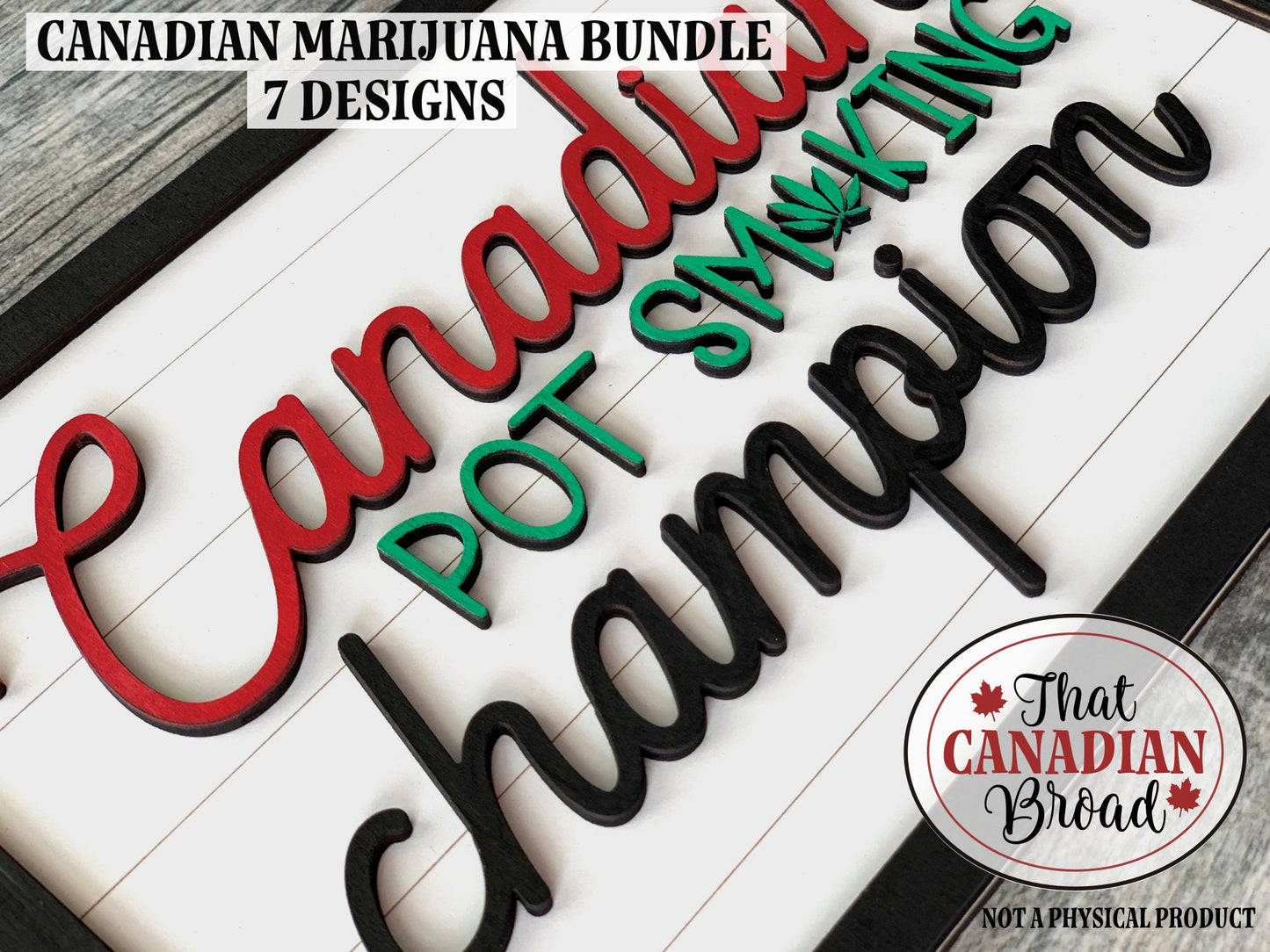 Canadian CANNABIS Sign Bundle, 7 SIGNS, laser files, digital files, glowforge, laser