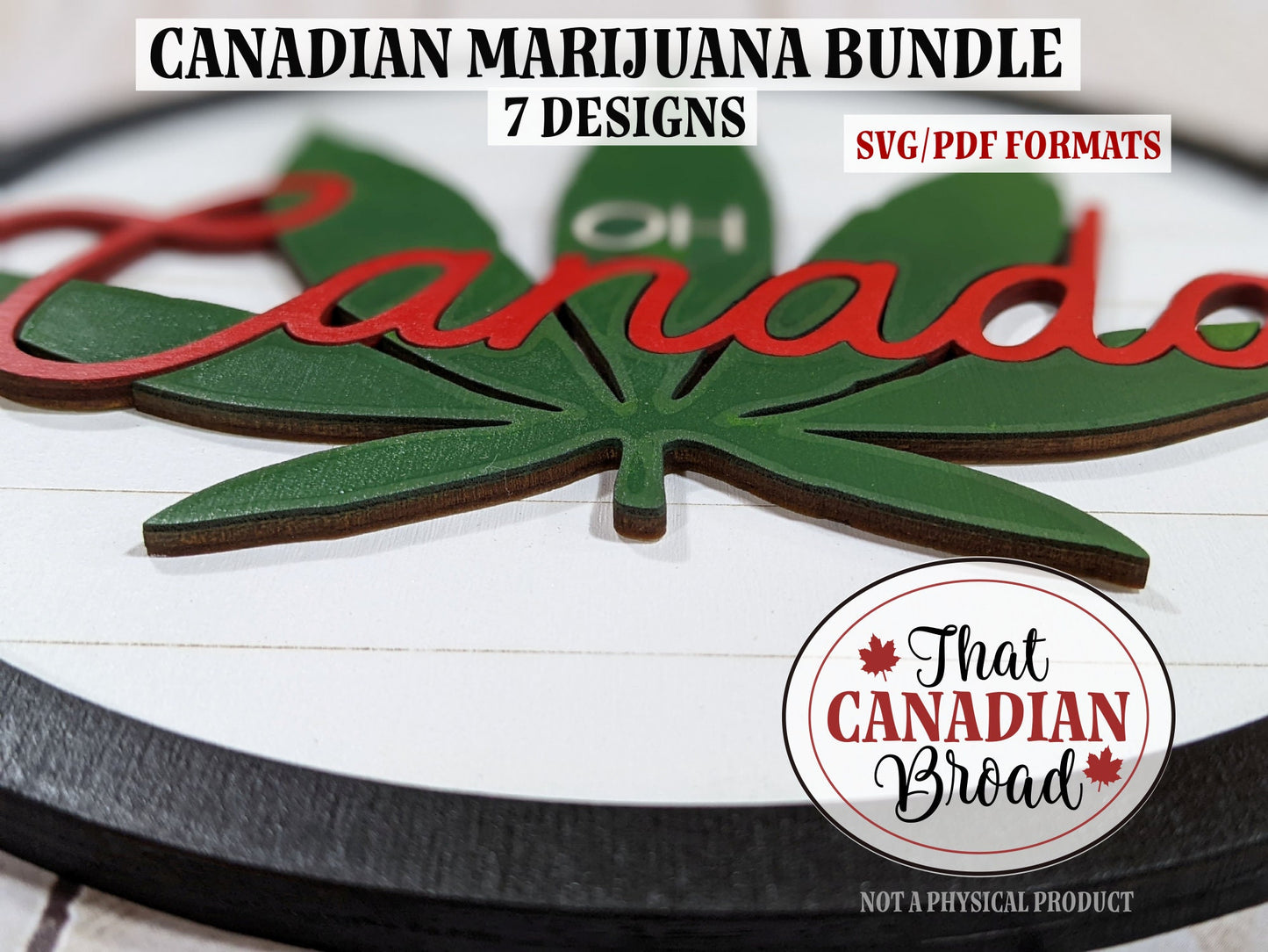 Canadian CANNABIS Sign Bundle, 7 SIGNS, laser files, digital files, glowforge, laser