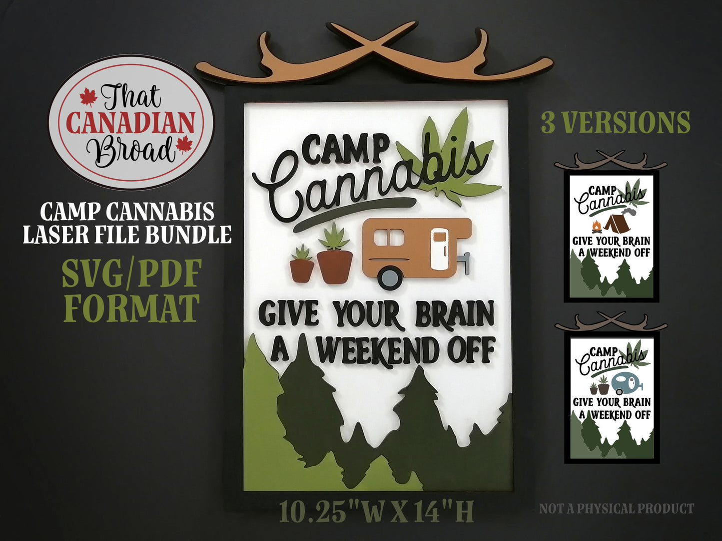 Cannabis Sign BUNDLE, Camp Cannabis, 3 versions, Marijuana theme, laser files, digital files, glowforge, laser