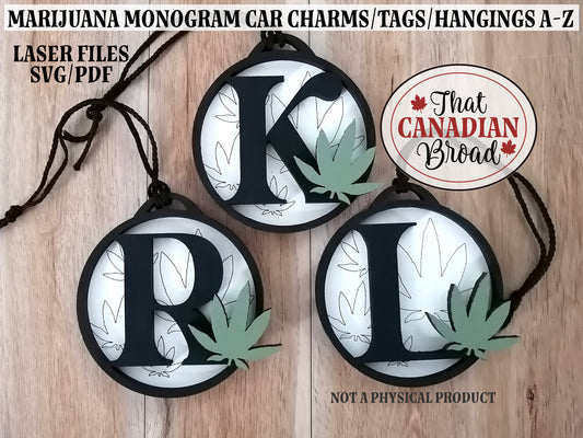 MONOGRAMS, Cannabis, Marijuana themed, car charms, tags, hangings, Cannabis Car charms, cannabis monograms, laser file, digital file, svg/pdf format files