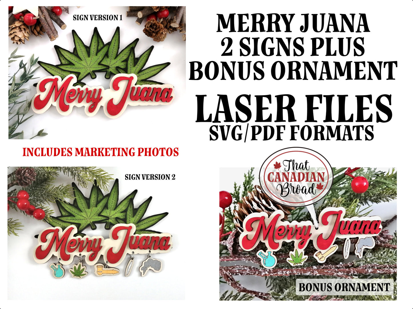 MERRY JUANA sign plus BONUS ORNMAMENT, laser files, Cannabis signs, cannabis ornament, marketing photos included, svg & pdf laser files