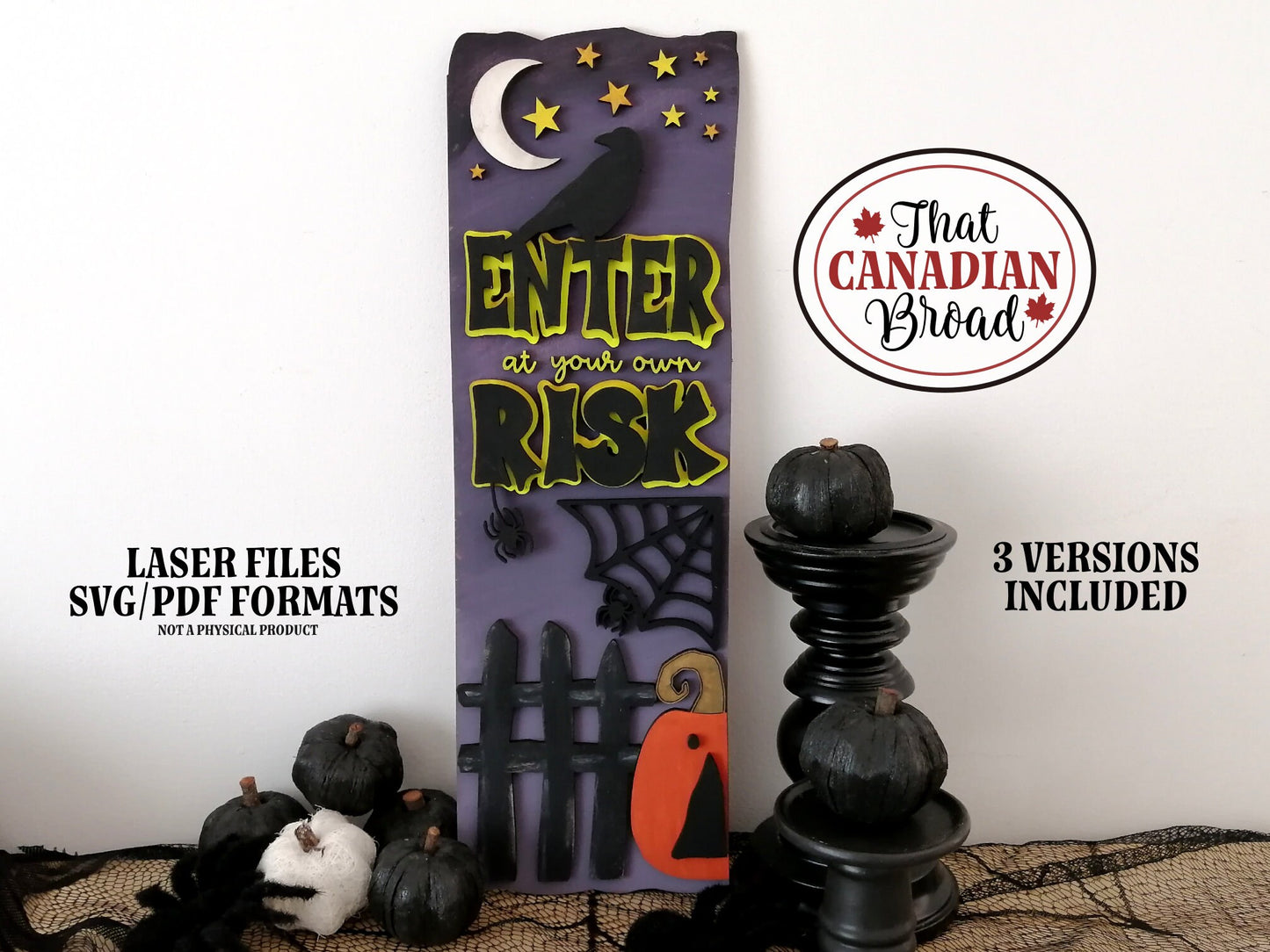 Enter At Your Own Risk Sign TRIO, THREE SIGNS DESIGNS, Halloween, laser files, digital files, SVG & PDF files