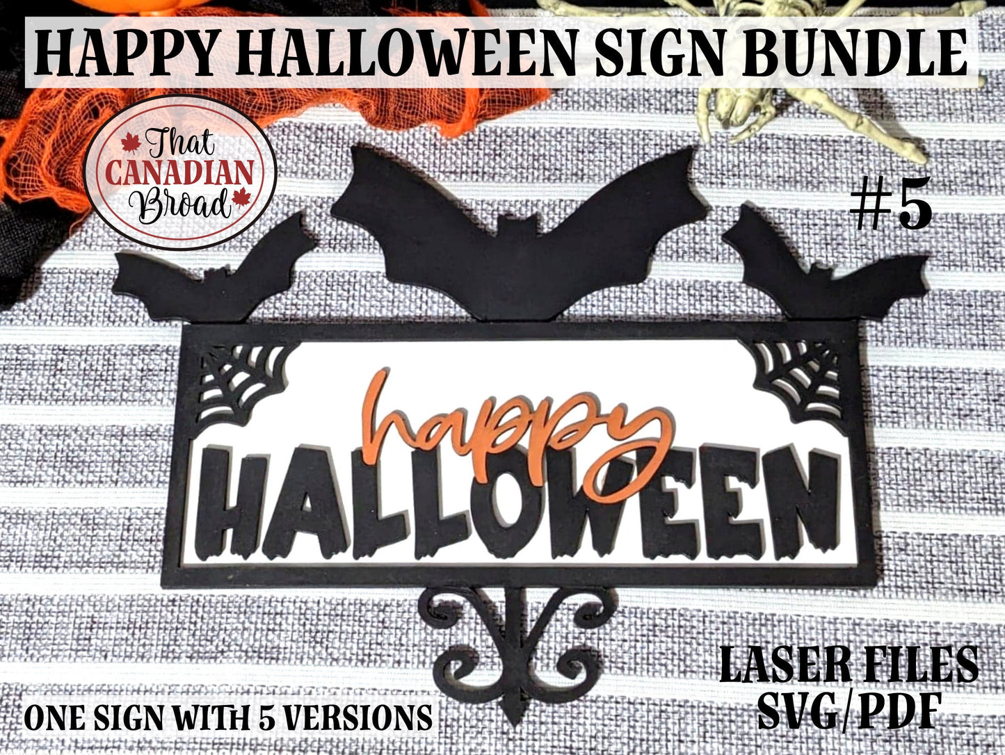 Happy Halloween Sign Bundle, FIVE VERSIONS, Laser Files, SVG & PDF formats, digital files