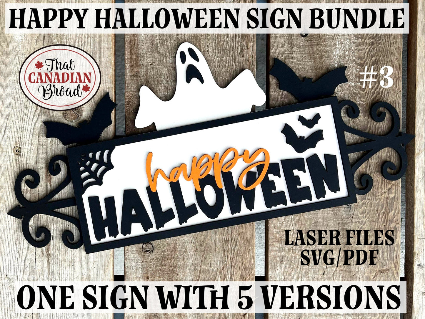 Happy Halloween Sign Bundle, FIVE VERSIONS, Laser Files, SVG & PDF formats, digital files