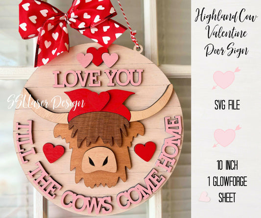 Highland Cow Valentine Door Sign SVG,  Valentine Highland Sign, Fluffy Cow Door Sign SVG Cut, Fluffy Cows SVG, Fluffy Cows Laser Cut File