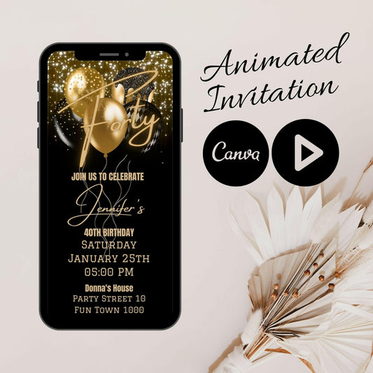 Turning 40 in Style: Animated Black and Gold Balloon Birthday Party Invitation with Video Mobile Option and Canva Animation - B2000