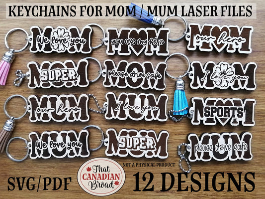 Keychains for Mom/Mum, 12 designs. laser file,  SVG and PDF formats