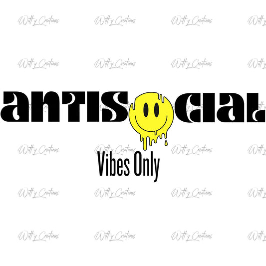 Antisocial Vibes Only PNG Digital Download for Introverts and Independent Thinkers - Bold and Edgy Design for T-Shirts, Posters, and More