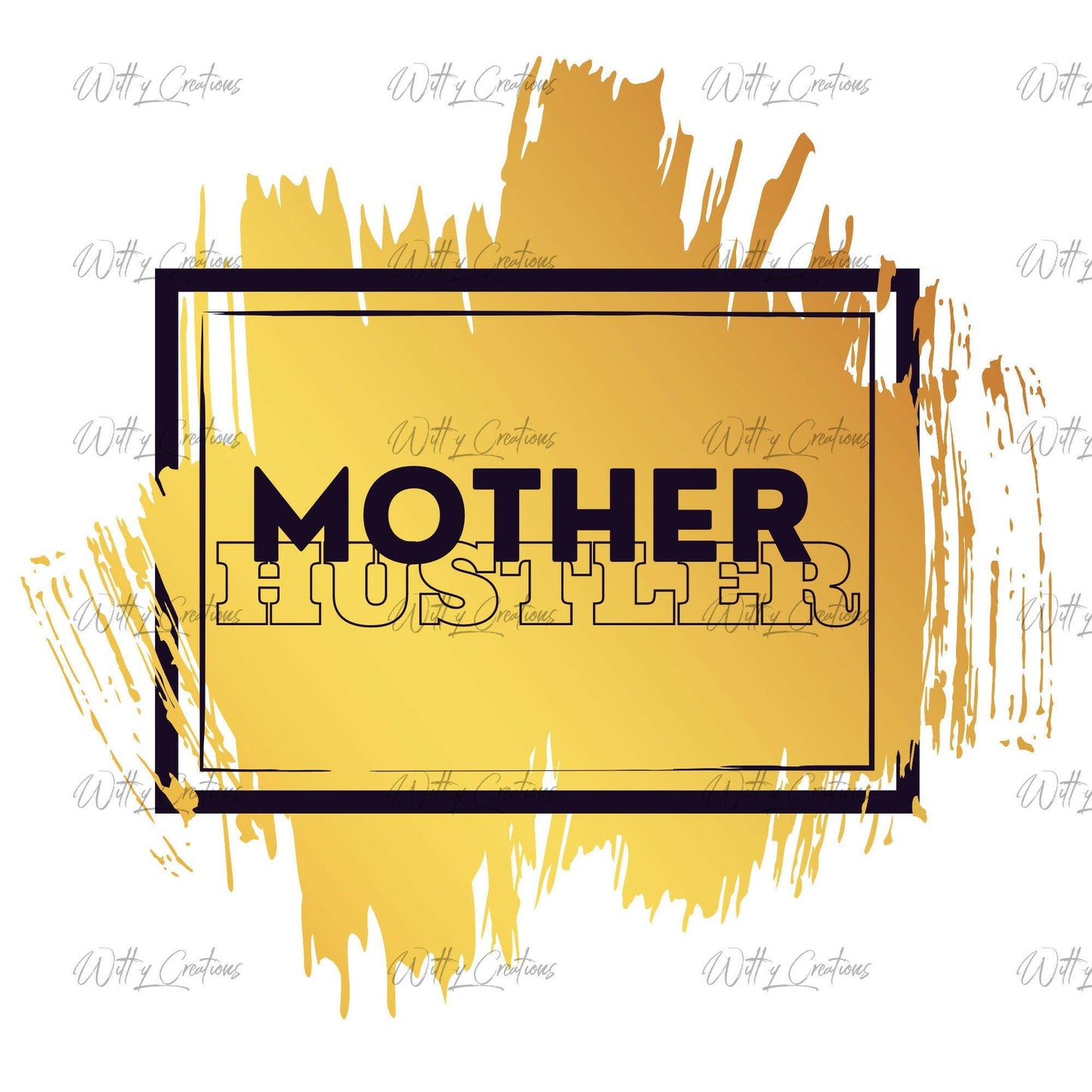 Mother Hustler, Gold Splash, PNG