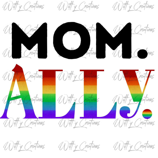 Mom, Ally Pride PNG Digital Download