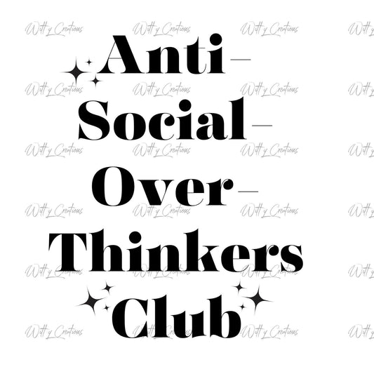 Premium Anti-Social Over-Thinkers Club PNG Digital Download - Instant Access Artwork for Introverts, Self-Care, and Mental Health Awareness