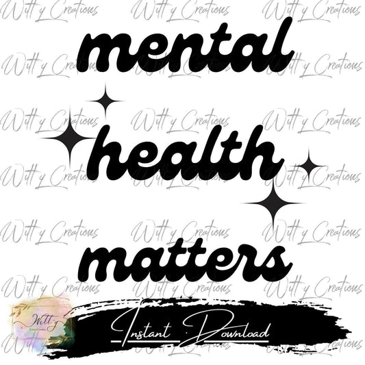 Empowering Mental Health Matters Digital PNG Art - Instant Download for Positive Self-Care and Awareness